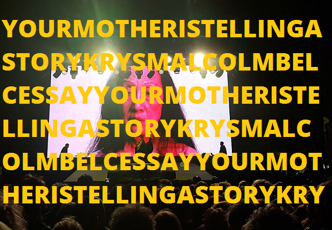 Your Mother Is Telling a Story
